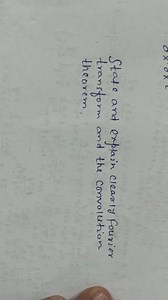 State and explain clearly the Fourier transform and the convolu... | Filo