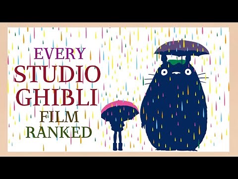 All 23 Studio Ghibli Movies Ranked | Canon Fodder