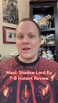 Maul: Shadow Lord - Episodes 7-8 Instant Reactions.