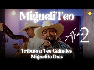Miguelito Díaz - MigueliTeo Afina2 (Vídeo Oficial)