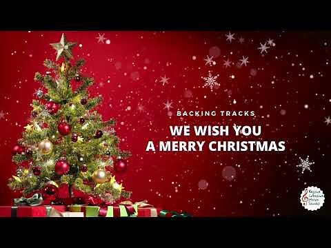 We Wish You a Merry Christmas (backing track/accompaniment)