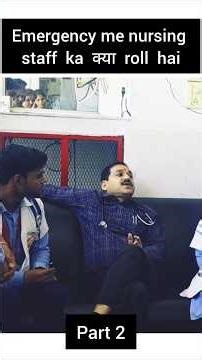 Emergency me Nursing Staff ka Role | Life Saving Heroes 👩‍⚕️🚑