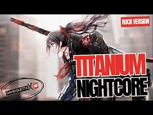 Nightcore - Titanium (Rock Version)