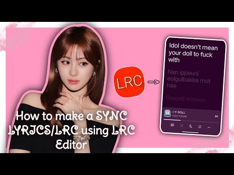 How to make a Sync Lyrics/LRC using LRC Editor