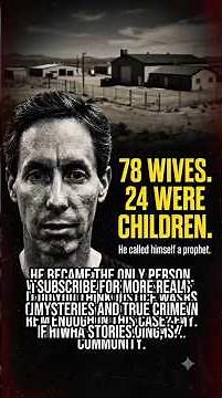 HE HAD 78 WIVES. 24 WERE MINORS. THE SHOCKING STORY OF WARREN JEFF'S