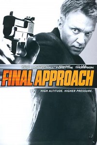 Final Approach (2008) - Movie