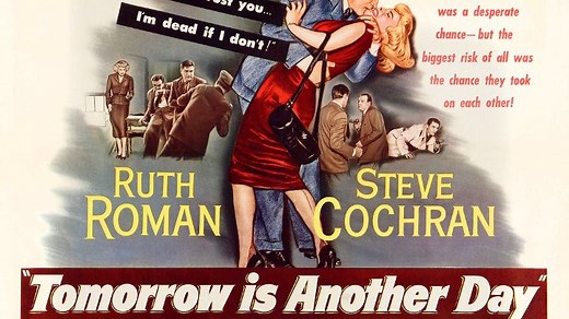 Tomorrow Is Another Day 1951 Ruth Roman, Steve Cochran,
