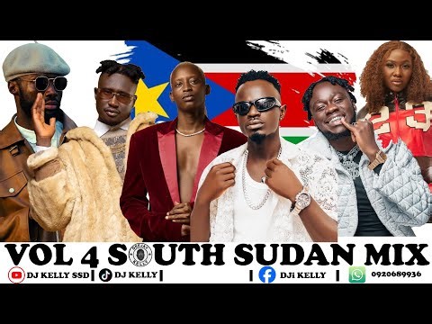 BEST OF 2026 VOL 4 SOUTH SUDAN MUSIC MIX NONSTOP DJ KELLY JOHN FROG, DEEJAY KELLY SSD