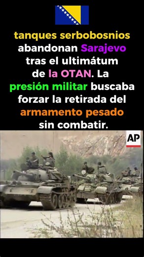 Retirada de los Tanques Serbobosnios de Sarajevo.