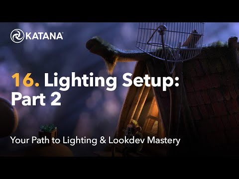 Your Path to Lighting & Lookdev Mastery in Katana | 16 Lighting Setup: Part 2