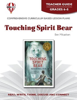 Touching Spirit Bear Novel Units® Teacher Guide Novel Study