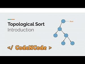 L14 : Topological Sorting Introduction | Graph Theory Part 1 | CodeNCode