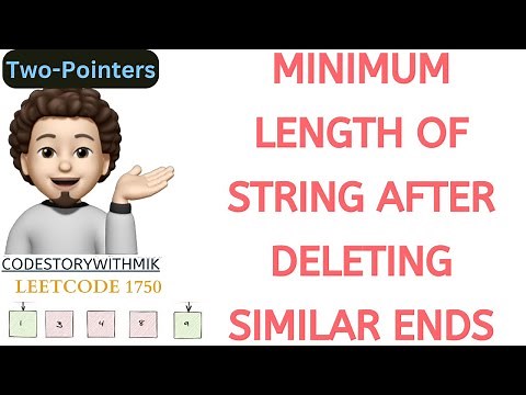 Minimum Length of String After Deleting Similar Ends | Simple Two Pointers | Leetcode 1750