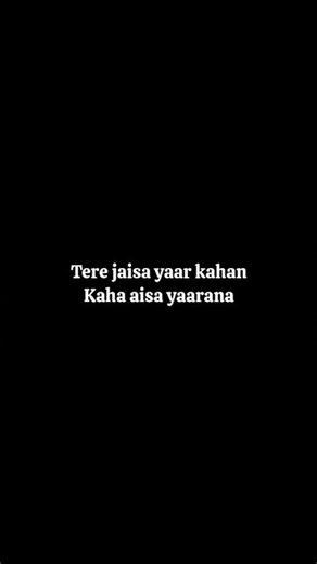 Tere Jaisa Yaar Kahan - Lyrics😍 #shorts#music#lyrics#yaarana