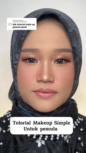Tutorial Makeup Simple untuk Pemula dalam 30 Menit