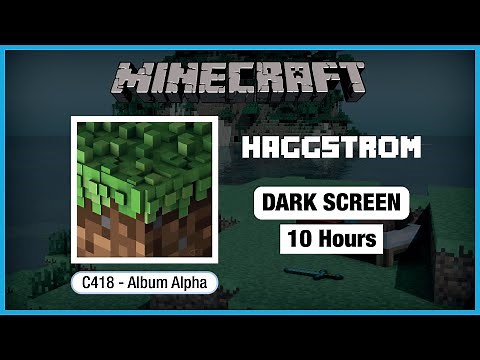🎧 Minecraft C418: Haggstrom | Minecraft Music | 10 Hours in Dark Screen