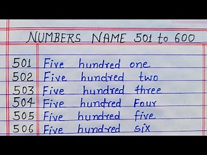 Numbers name 501 to 600 || Numbers in words 501 to 600 || 501 to 600 numbers in words in English