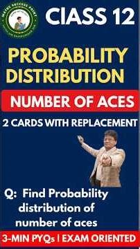 Class 12 Maths Probability Distribution | Two Cards With Replacement | Number of Aces | CBSE