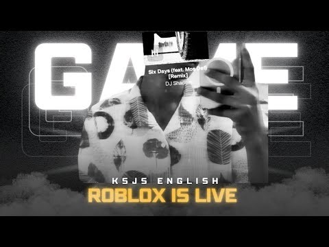 🔴KSJS English is live roblox gameplay #live #song #roblox live