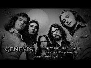 Genesis - Mar. 2nd, 1972 - Live at the Paris Theatre, London, England, UK