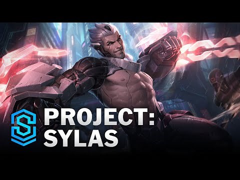 PROJECT: Sylas Skin Spotlight - League of Legends