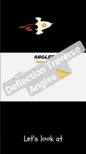 Deflection Traverse Angles 📐