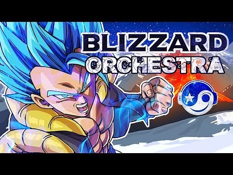 DRAGON BALL SUPER – Blizzard EPIC ORCHESTRAL MUSIC [Styzmask]
