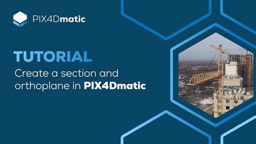 PIX4Dmatic教程视频12 - 如何在PIX4Dmatic中创建剖面图和正射平面