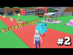Steal a Brainrot Gameplay Walkthrough Part 2 Roblox