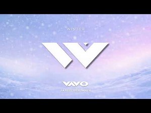 VAVO, Jared Benjamin - Winter (Official Audio)