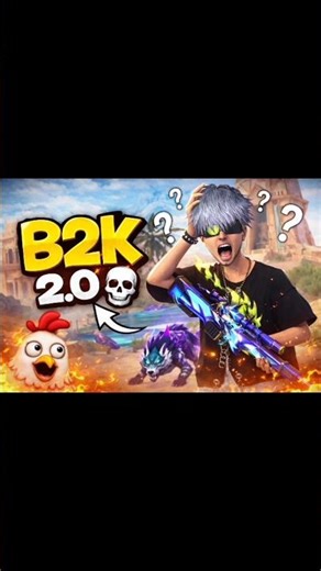 B2K 2.0🥸 #freefire