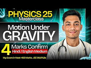 Motion Under Gravity Complete Concept | Day-7 Physics Masterclass
