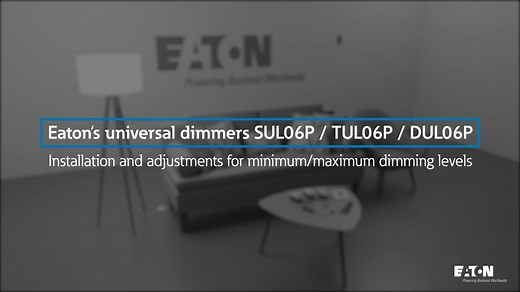 How to install: Eaton's universal dimmers SUL06P/TUL06P/DUL06P   - Eaton videos