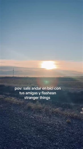 Saliendo en bici con amigas y flasheando Stranger Things