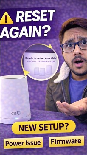 Orbi Randomly Resets and Asks for Setup? Fix This