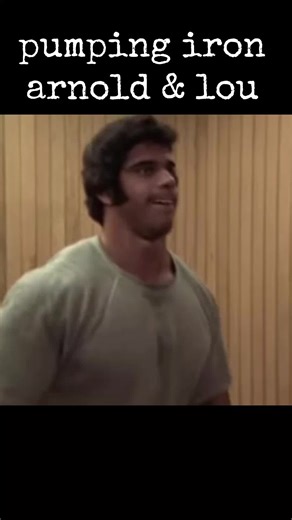 arnold schwarzenegger & lou ferrigno pumping iron #pumpingiron #arnoldschwarzenneger #louferrigno #bodybuilding #muscle