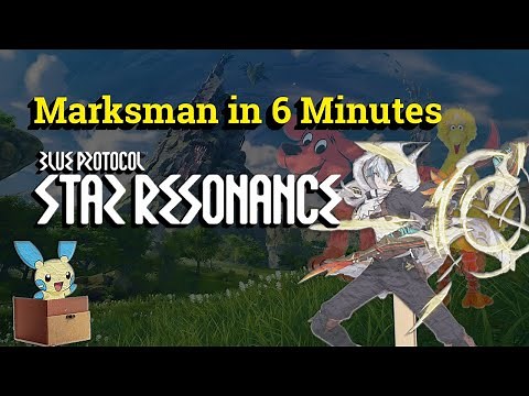 The Marksman Class in 6 Minutes -- Blue Protocol Star Resonance