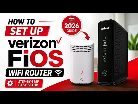 How to Set Up Verizon Fios WiFi Router (2026 Guide)