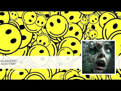 Claas Inc. - Acid Trip