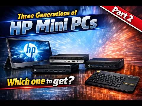 HP MINI PC - Three generations - Which one to get - PART 2 - HP 260 G3 DM (i5-7200U)