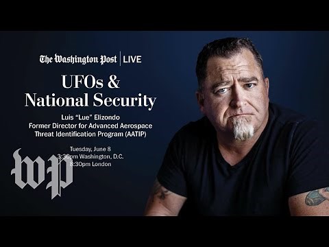 Luis Elizondo, Former AATIP Director, on UFOs and National Security (Live, 6/8)