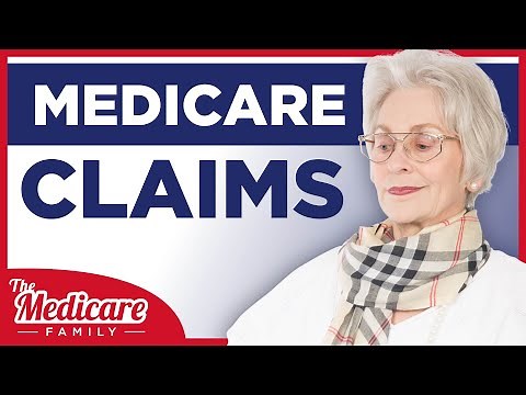 Filling a Medicare Claim | How Medicare Claims Work