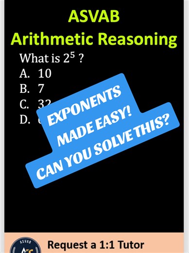 This ASVAB Arithmetic Reasoning practice question focuses on understanding exponents, a fundamental math concept that frequently appears on the ASVAB exam. Learning how to quickly recognize and solve exponential expressions can save time and boost accuracy on test day, helping candidates improve their overall math score and confidence. #ASVAB #ArithmeticReasoning #ASVABMath #MilitaryEntranceExam #ASVABPrep