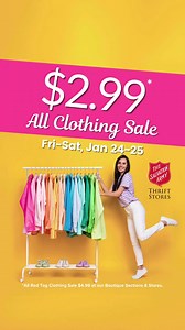 1.1K reactions · 77 shares | $2.99* All Clothing Sale, Fri-Sat, Jan 24-25! ✨ Whether you're looking to add a pop of color, experiment with bold patterns, or invest in timeless classics, now’s your chance to refresh your look without breaking the bank!  *All Red Tag Clothing Sale $4.99 at our Boutique Sections & Stores Find a participating store near you > sarmy.net/shop | Salvation Army Thrift Store US West | Facebook