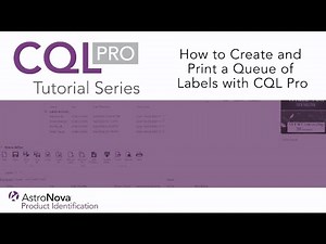 CQL Pro - How to Create and Print a Queue of Labels with CQL Pro