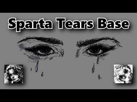 Sparta Tears Base