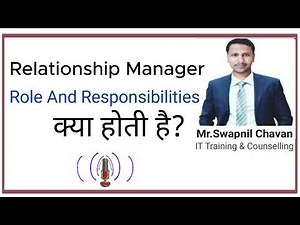 relationship manager roles and responsibilities