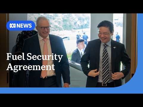 PM wraps up Singapore visit after striking fuel security agreement | ABC NEWS