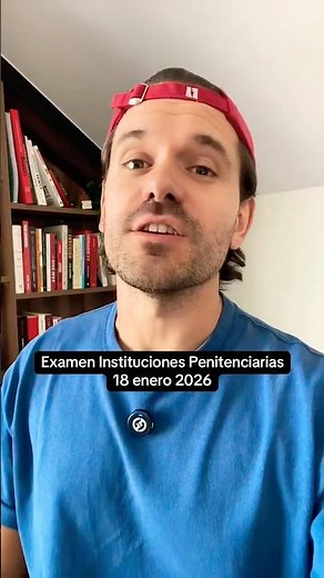 Examen Oposiciones Instituciones Penitenciarias: 18 enero 2026