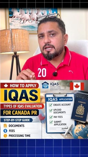 How to Apply IQAS | Types of IQAS Evaluation for Canada PR (Step-by-Step Guide)